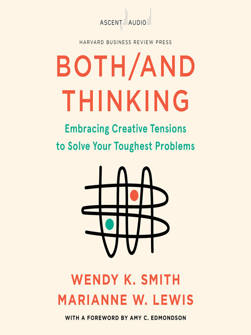 Title details for Both/And Thinking by Wendy Smith - Wait list